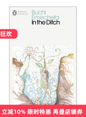 英文原版 In the Ditch 在沟壑里 尼日利亚裔作家Buchi Emecheta女性小说 企鹅现代经典 英文版 进口英语原版书籍