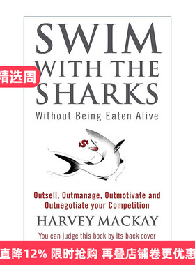 英文原版 Swim With The Sharks Without Being Eaten Alive 与鲨共泳 人脉专家教你赢得销售 谈判 管理优势 切实可行的商业智慧