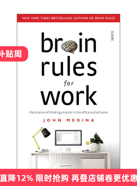 英文原版 Brain Rules for Work 让大脑自由 释放天赋的12条定律 约翰?梅迪纳 英文版 进口英语原版书籍