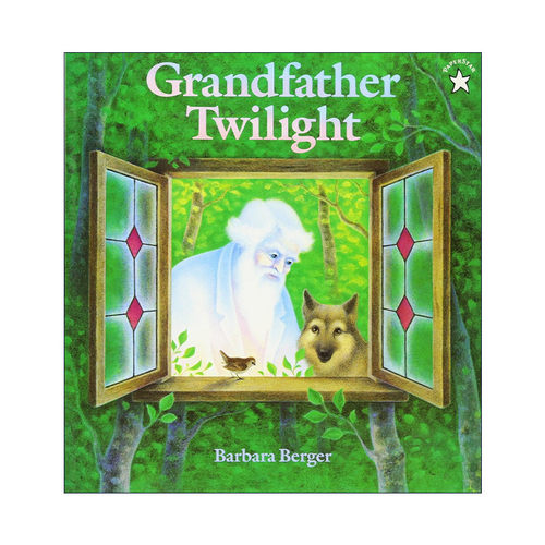 英文原版 Grandfather Twilight 暮光爷爷 儿童童话绘本 Barbara Helen Berger 英文版 进口英语原版书籍