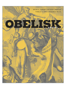 Obelisk (The MIT Press) 古埃及方尖碑历史 Brian A. Curran进口原版英文书籍