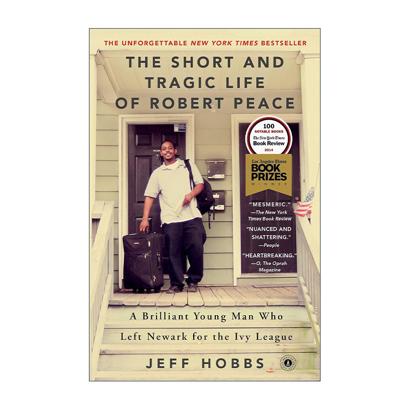 英文原版 The Short and Tragic Life of Robert Peace 罗伯特?皮斯短暂而悲剧的一生 一个从纽瓦克走到常青藤盟校的聪明年轻人