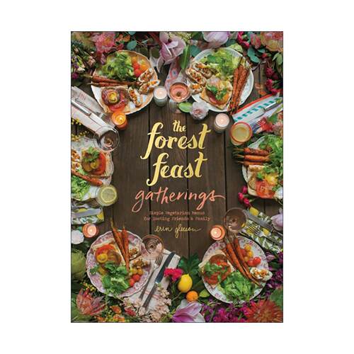 英文原版 The Forest Feast Gatherings 森林聚会盛宴 招待朋友和家人的简单素食食谱 艾琳·格里森 精装 英文版 进口英语原版书籍