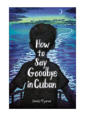 英文原版 How to Say Goodbye in Cuban 如何用古巴语说再见 成长回忆录漫画 古巴革命背景 英文版 进口英语原版书籍