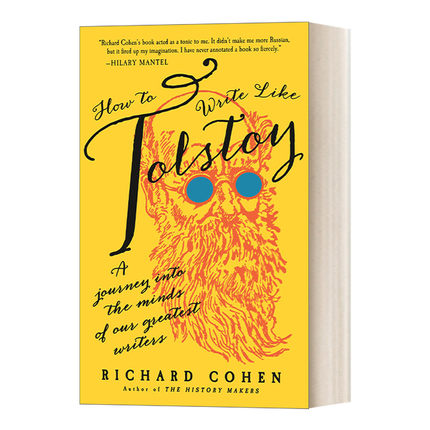 How to Write Like Tolstoy 像托尔斯泰一样写故事 Richard Cohen进口英文原版书籍