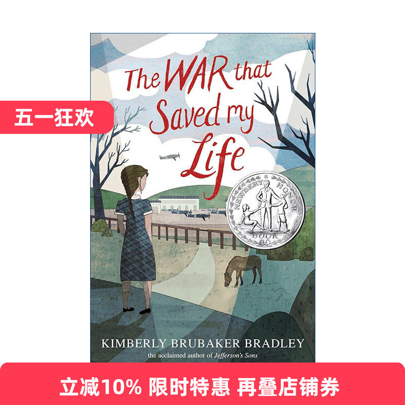 英文原版 The War That Saved My Life 改变一生的战争 橱柜里的女孩 2016纽伯瑞银奖 精装 Kimberly Brubaker Bradley 进口书籍