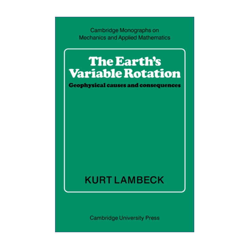 The Earth's Variable Rotation 地球自转的变化 剑桥力学专著系列进口原版英文书籍