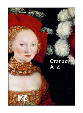 英文原版 Cranach A-Z 卢卡斯·克拉纳赫作品集 文艺复兴 精装 英文版 进口英语原版书籍