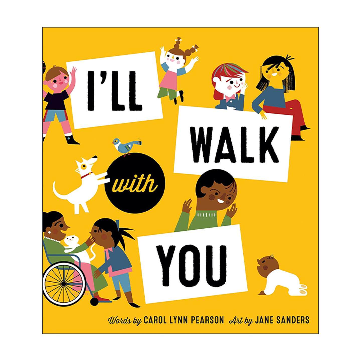 英文原版 I'll Walk With You 我会陪你同行 精装绘本 英文版 进口英语原版书籍