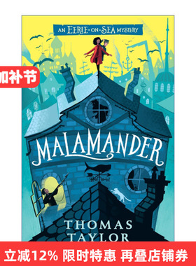英文原版 An Eerie-on-Sea Mystery Malamander 马拉曼德 海怪传说系列1 儿童悬疑奇幻冒险小说 托马斯・泰勒 英文版 进口原版书籍
