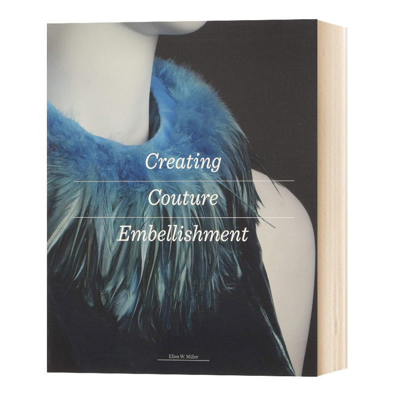 Creating Couture Embellishment 打褶绗缝褶皱收缩和缝合服装设计作品集进口英文原版书籍
