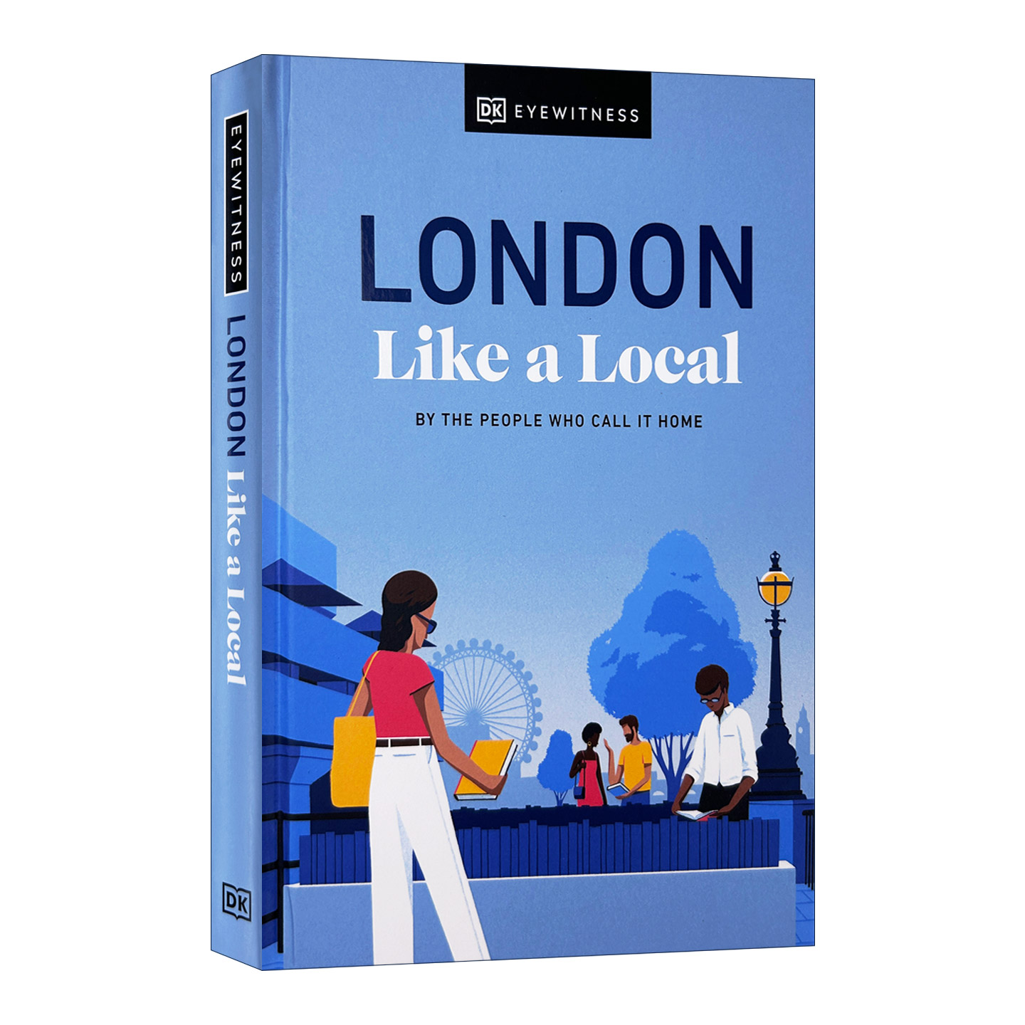 英文原版 London Like a Local DK地道伦敦旅游指南精装 英文版 进口英语原版书籍