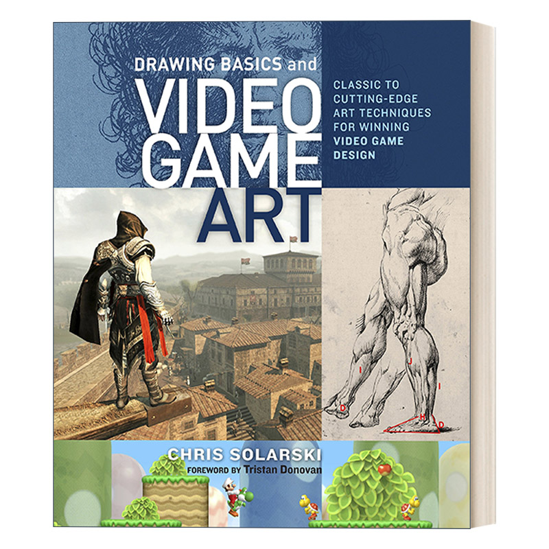 英文原版 Drawing Basics and Video Game Art 绘画基础与电子游戏艺术 经典游戏设计技巧指南 Chris Solarski 进口英语原版书籍
