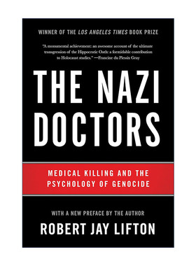 英文原版 The Nazi Doctors 纳粹医生 医学屠杀与种族灭绝心理学 英文版 进口英语原版书籍