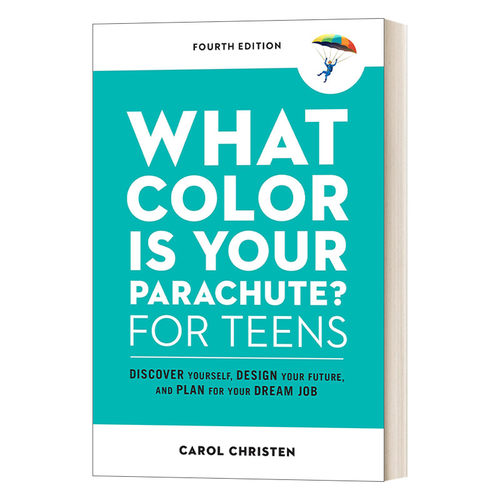 英文原版 What Color Is Your Parachute? for Teens 你的降落伞是什么颜色 第四版 针对青少年求职就业攻略 英文版 进口英语书籍