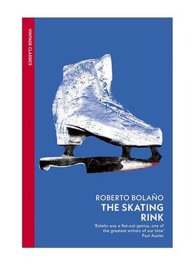 英文原版 The Skating Rink 溜冰场 罗贝托·波拉尼奥 Vintage红脊经典 英文版 进口英语原版书籍