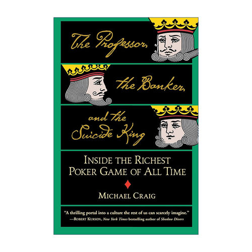 英文原版 The Professor the Banker and the Suicide King 教授 银行家和自杀的国王 德州扑克局中局 英文版 进口英语原版书籍