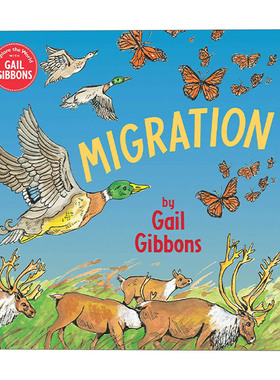 英文原版 Migration 迁徙 4-8岁儿童自然环境动物科普主题精装绘本 Gail Gibbons盖尔吉本斯少儿百科系列 英文版 进口英语书籍