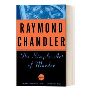 英文原版The Simple Art of Murder 简单的谋杀艺术 经典侦探推理小说 Raymond Chandler雷蒙德 钱德勒 英文版 进口英语原版书籍