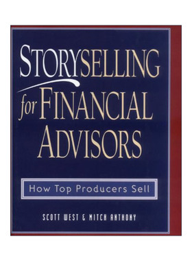英文原版 Storyselling for Financial Advisors 理财师如何贩卖故事 精装 英文版 进口英语原版书籍
