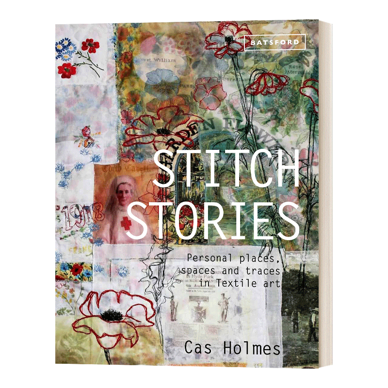 Stitch Stories 缝纫故事:纺织艺术中的个人空间和痕迹进口原版英文书籍
