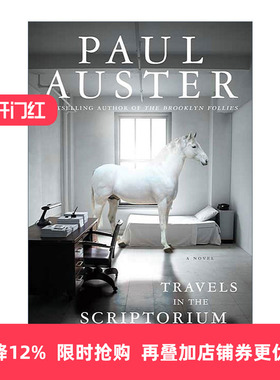Travels in the Scriptorium 密室中的旅行  保罗·奥斯特进口原版英文书籍
