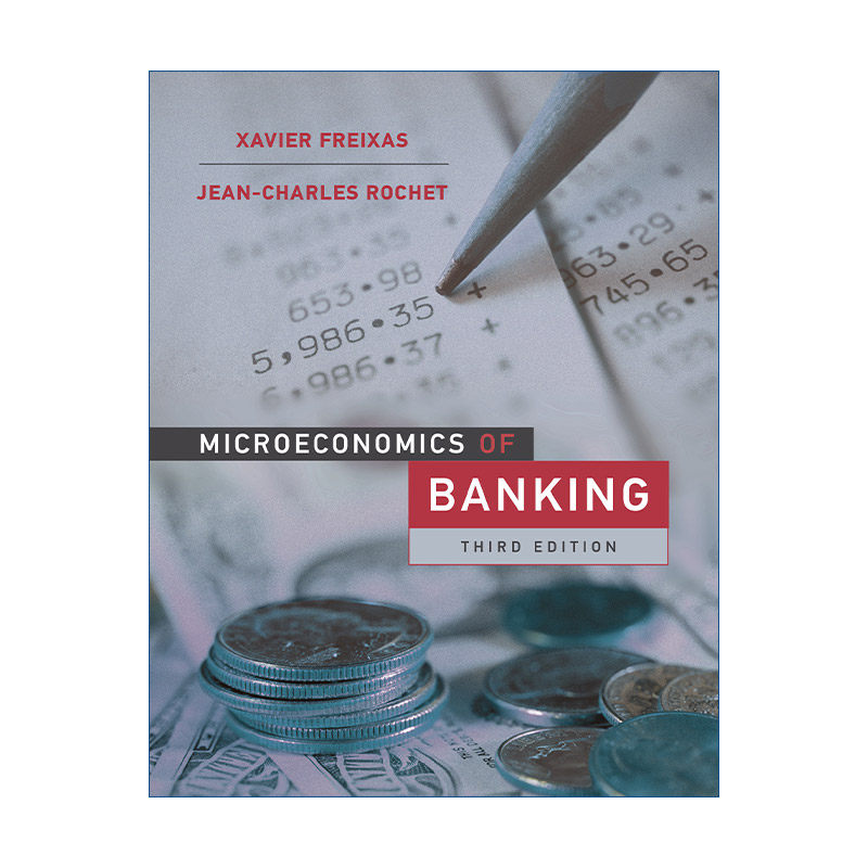 英文原版 Microeconomics of Banking The MIT Press 微观银行经济学 第三版 精装 Xavier Freixas 英文版 进口英语原版书籍