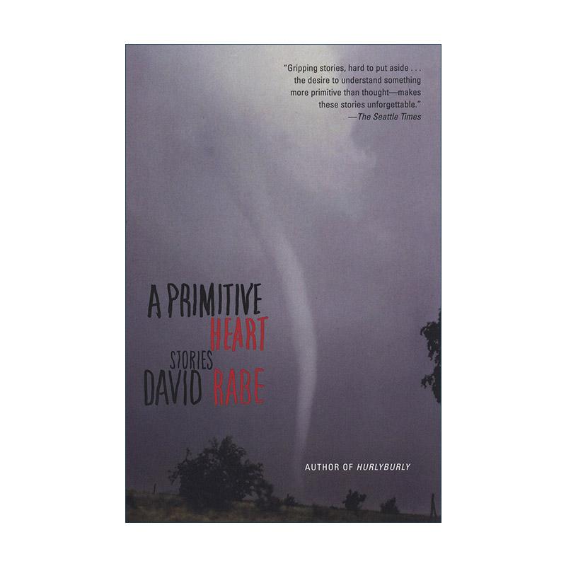英文原版 A Primitive Heart 原始之心 短篇小说集 托尼奖得主David Rabe 英文版 进口英语原版书籍