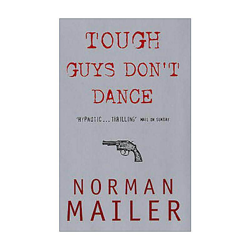 英文原版 Tough Guys Don't Dance 硬汉不跳舞 普利策奖得主诺诺曼·梅勒 Norman Mailer 英文版 进口英语原版书籍