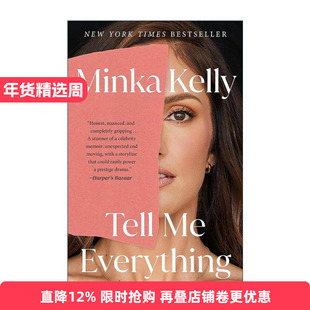 英文原版 Tell Me Everything 敏卡·凯利回忆录 英文版 进口英语原版书籍