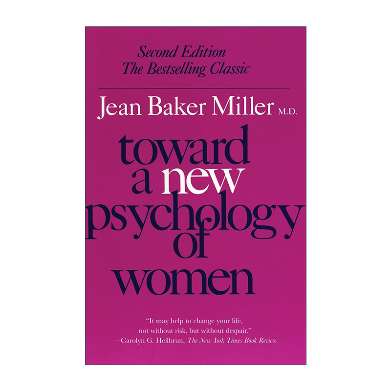 英文原版 Toward a New Psychology of Women迈向新的女性心理学第二版波士顿大学医学院精神病学临床教授Jean Baker Miller