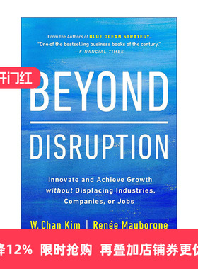 英文原版 Beyond Disruption 超越颠覆 在不换行业 公司或工作岗位的情况下进行创新并实现增长 Chan Kim 精装 进口英语原版书籍