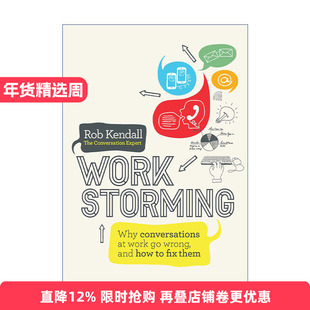 英文原版 Workstorming 所以你想大吵一架吗 吵架不是目的 解决问题才是 良性沟通技巧 Rob Kendall 英文版 进口英语原版书籍