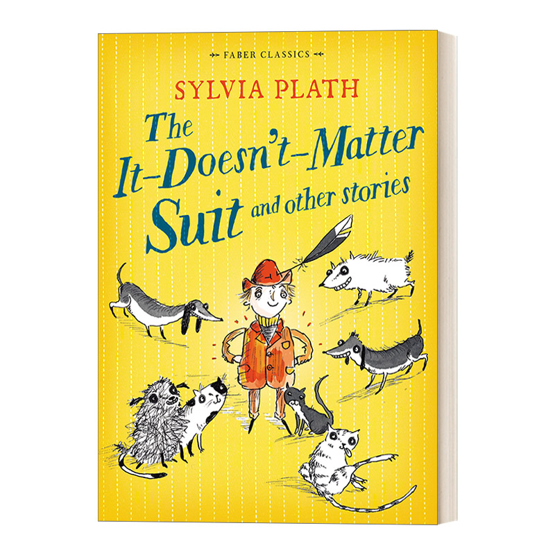 英文原版 The It Doesn't Matter Suit and Other Stories 无所谓套装和其他故事 西尔维娅·普拉斯 儿童绘本 英文版 进口英语原版