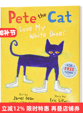 英文原版绘本 Pete the Cat I Love My White Shoes 皮特猫系列 我爱我的白鞋子 英文版 进口英语原版书籍