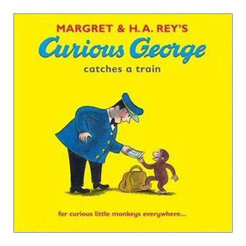 英文原版 Curious George Catches a Train 好奇猴乔治赶火车 儿童趣味图画故事绘本 英文版 进口英语原版书籍