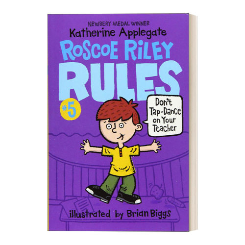 英文原版 Roscoe Riley Rules #5 罗斯科莱利规则5 英文版 Don't Tap-Dance on Your Teacher 进口英语原版书籍