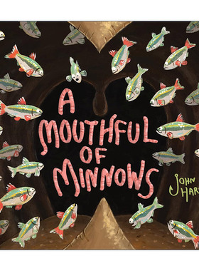 英文原版 A Mouthful of Minnows 满嘴的小鱼 精装图画书 英文版 进口英语原版书籍