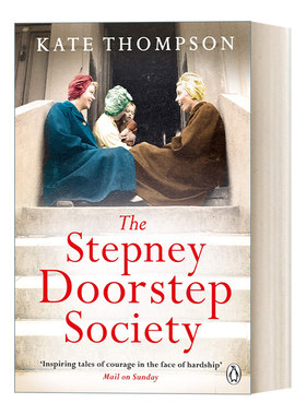 英文原版 The Stepney Doorstep Society 斯特普尼门阶协会 战时伦敦东区的女人们的真实故事 英文版 进口英语原版书籍