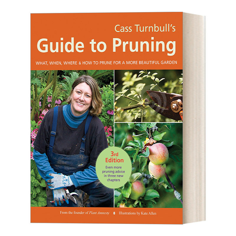 英文原版 Cass Turnbull's Guide to Pruning 3rd Edition 凯斯 特恩布尔的植物修剪指南 第三版 园艺科普 进口英语原版书籍
