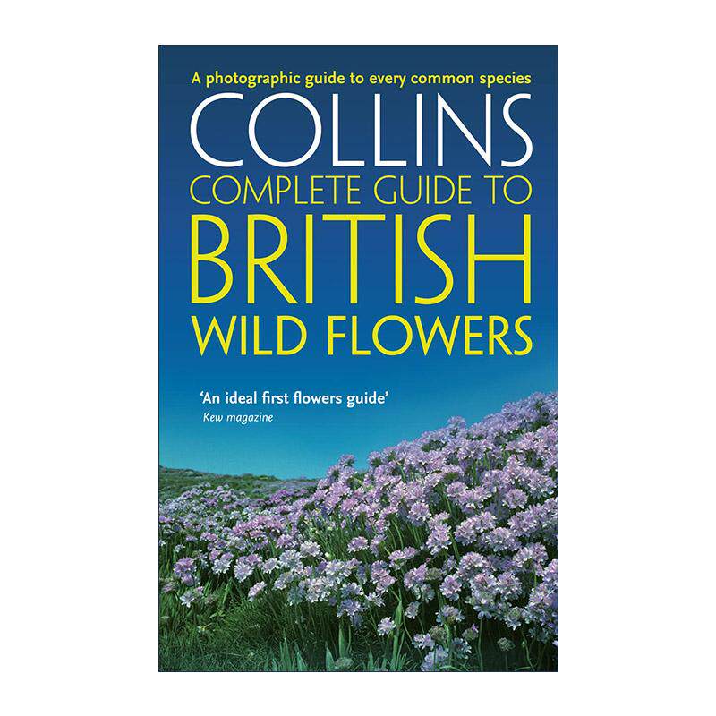 英文原版 Collins Complete Guide to British Wild Flowers 柯林斯英国野外花卉摄影图鉴大全 英文版 进口英语原版书籍