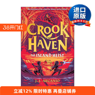 英文原版 Crookhaven 3 The Island Heist 盗贼学校3 海岛劫案 儿童动作冒险小说 英文版 进口英语原版书籍