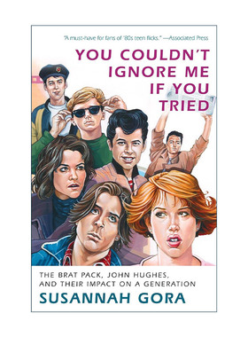 英文原版 You Couldn't Ignore Me If You Tried 你不可能无视我 即使你尝试过 乳臭派 约翰·休斯和他们对一代人的影响 电影