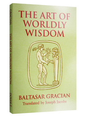 英文原版 The Art of Worldly Wisdom 智慧书 永恒的处世经典 西班牙传奇哲学家巴尔塔沙·葛拉西安 英文版 进口英文原版书籍