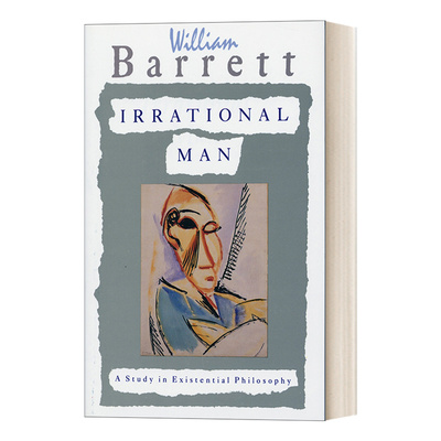 Irrational Man 非理性的人：存在主义哲学研究 豆瓣高分推荐 William Barrett进口原版英文书籍