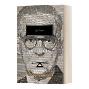 The Bridge on the Drina 德里纳河上的桥 伊沃·安德里奇 Everyman精装版进口原版英文书籍