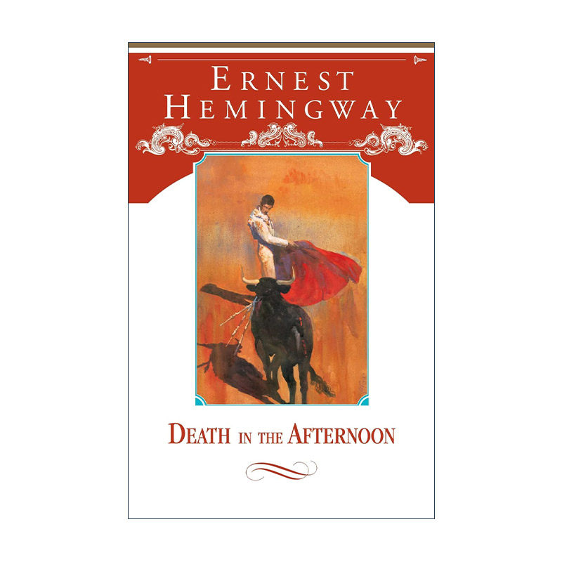英文原版 Death in the Afternoon 死在午后 海明威 英文版 进口英语原版书籍
