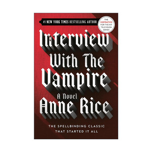 英文原版 Interview with the Vampire The Vampire Chronicles 01 吸血鬼编年史1 夜访吸血鬼 英文版 进口英语原版书籍