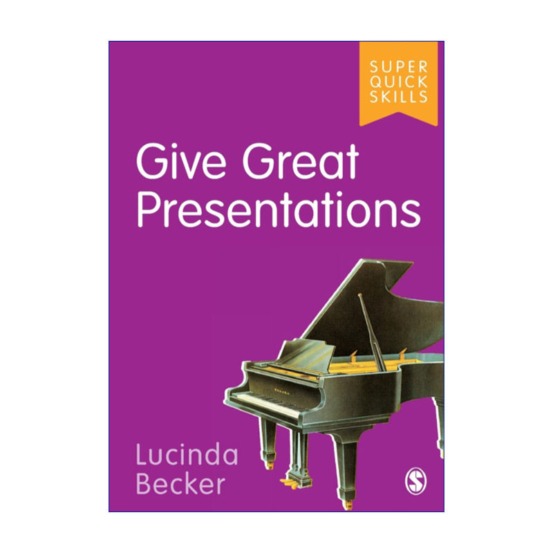 英文原版 Give Great Presentations 如何做演讲 SAGE学术技能入门系列 英美大学本科生学术指南 英文版 进口英语原版书籍 书籍/杂志/报纸 进口教材/考试类/工具书类原版书 原图主图