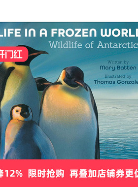 英文原版 Life in a Frozen World 生于极寒 南极洲的野生生物 修订版 儿童科普百科绘本 Mary Batten玛丽·巴特恩 英文版